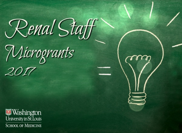 Renal Staff Microgrants 2017 Open for Submissions