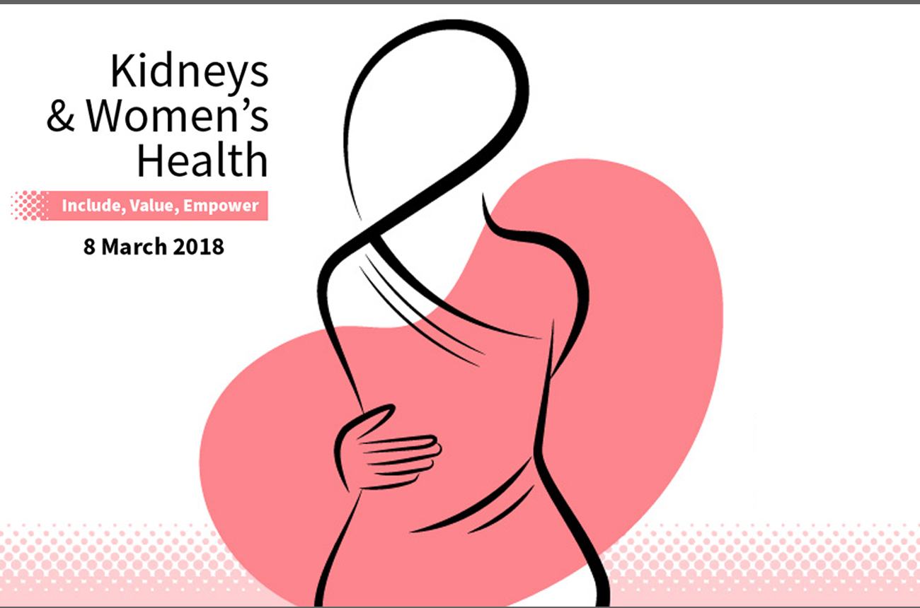 World Kidney Day Focusing on Women’s Kidney Health. How Will You Celebrate?