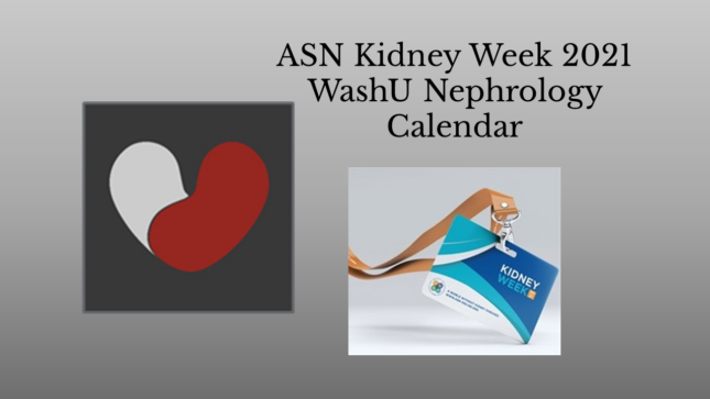 ASN Kidney Week 2021 – WashU Nephrology Calendar
