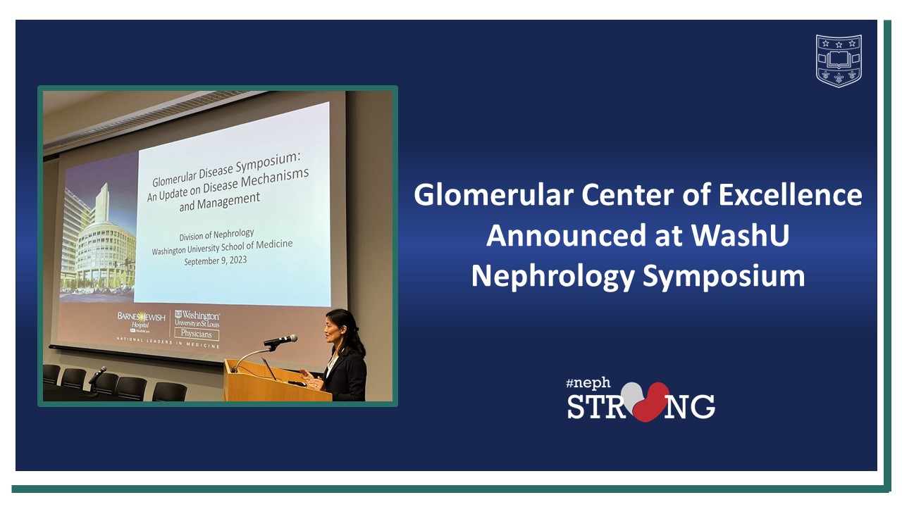 Inaugural Glomerular Diseases Symposium a Success; Glomerular Center of Excellence Announced