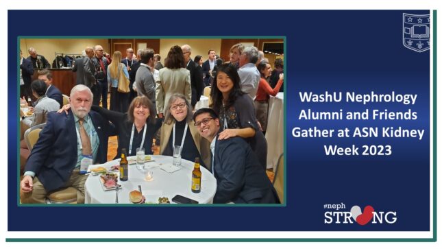 WashU Nephrology Alumni and Friends Gather at ASN Kidney Week 2023 Reception