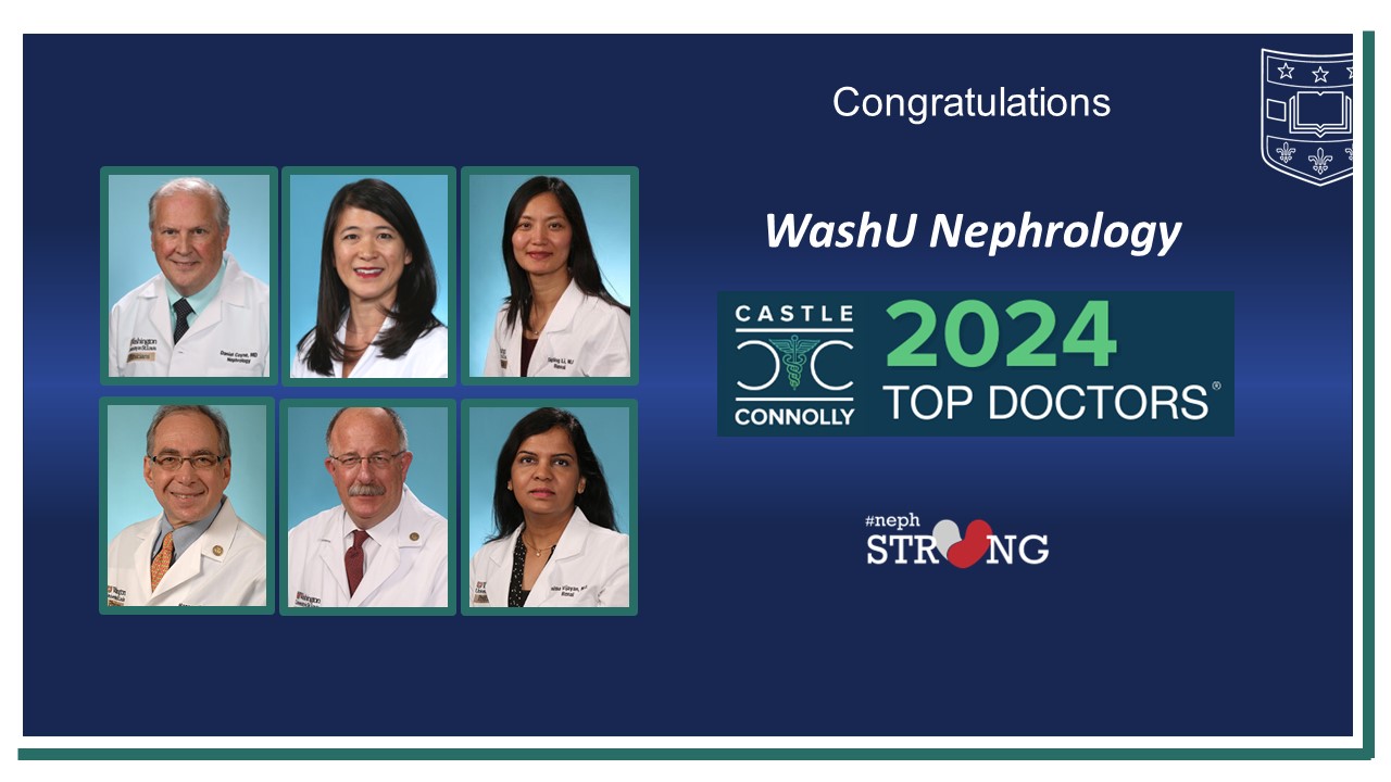 Congratulations to WashU Nephrologists Named 2024 Castle Connolly Top Doctors®