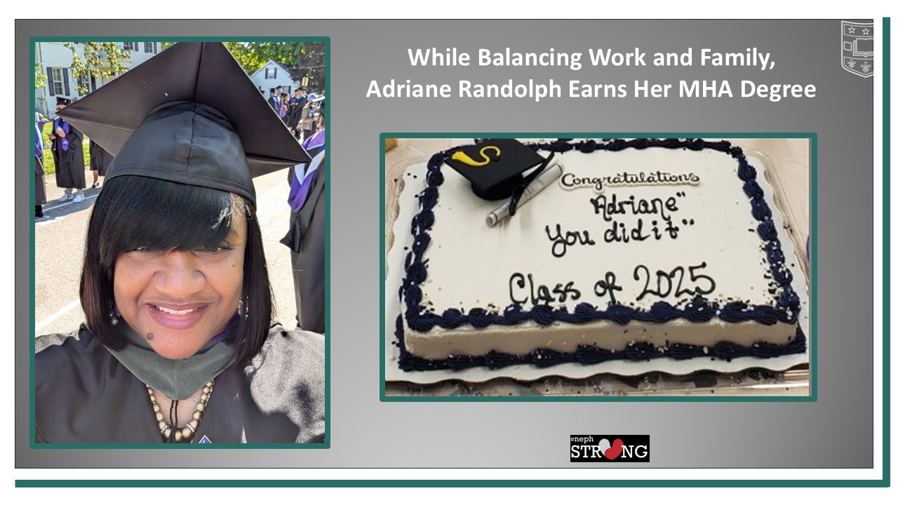 From Dedication to Success: WashU Nephrology’s Adriane Randolph Earns Her MHA Degree