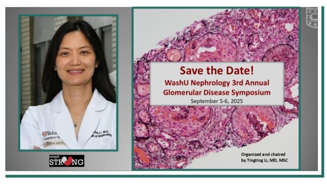 Save the Date – WashU Nephrology 3rd Annual Glomerular Disease Symposium