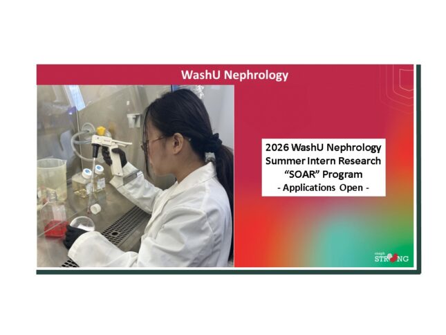 Apply Now for the 2026 WashU Nephrology Summer Intern Research “SOAR” Program