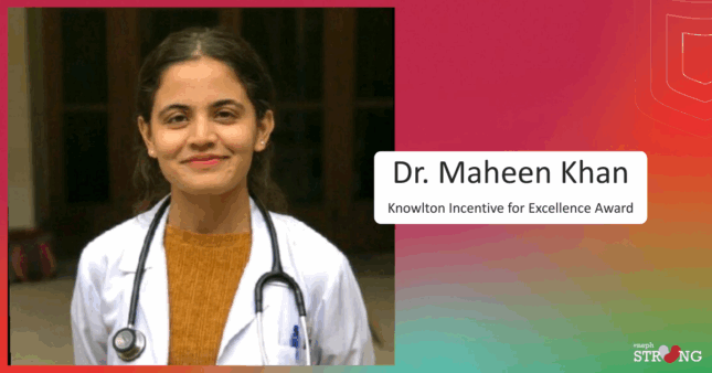 Nephrologist Maheen Khan Receives Prestigious 2025 Knowlton Incentive for Excellence Award
