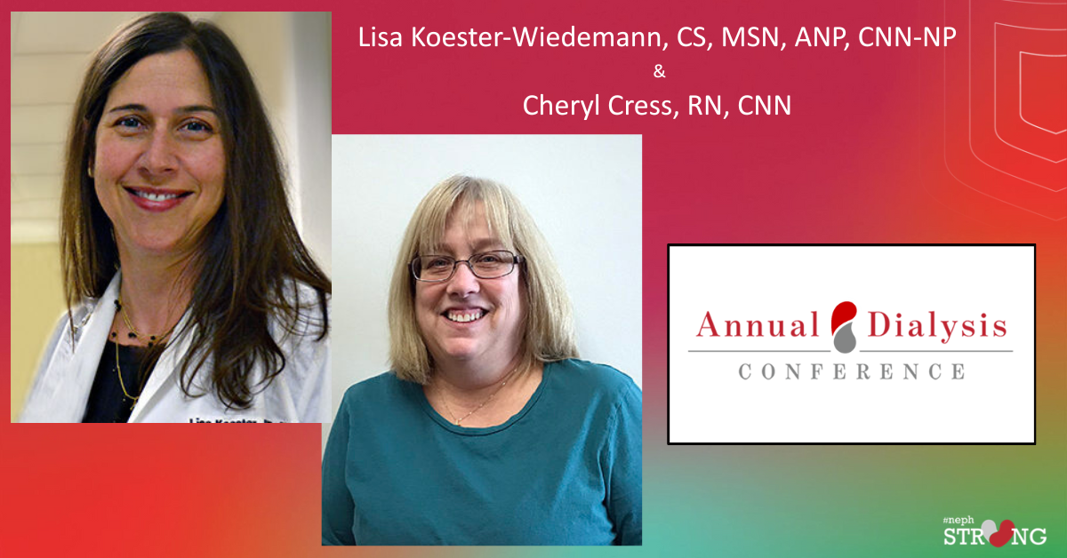 Lisa Koester-Wiedemann and Cheryl Cress Present at Annual Dialysis Conference 2026