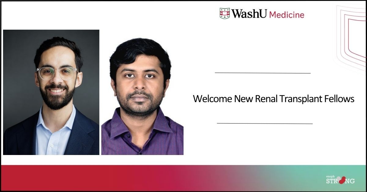 WashU Nephrology Welcomes our 2026 Renal Transplant Fellows