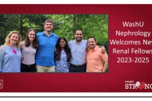 WashU Nephrology Welcomes our 2023-2025 Fellows
