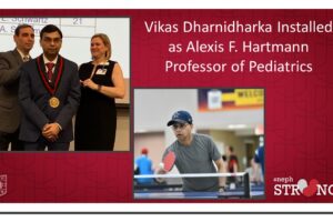 Vikas Dharnidharka Installed as Alexis F. Hartmann Professor of Pediatrics