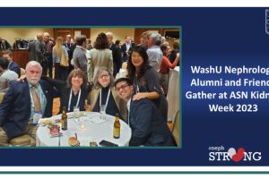 WashU Nephrology Alumni and Friends Gather at ASN Kidney Week 2023 Reception