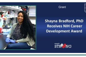 Post-Doc Research Scholar Shayna Bradford Awarded NIH Career Development Award